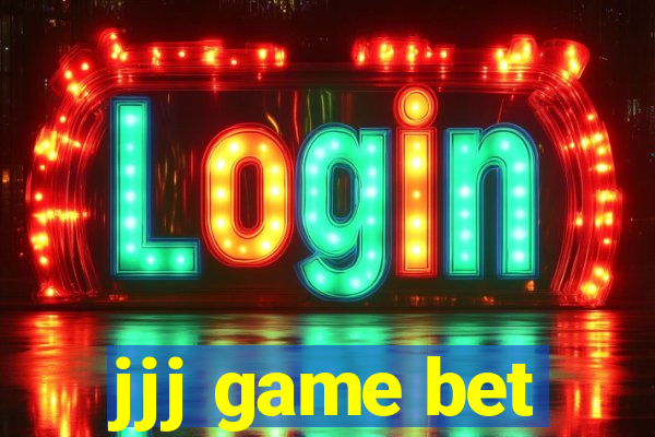 jjj game bet